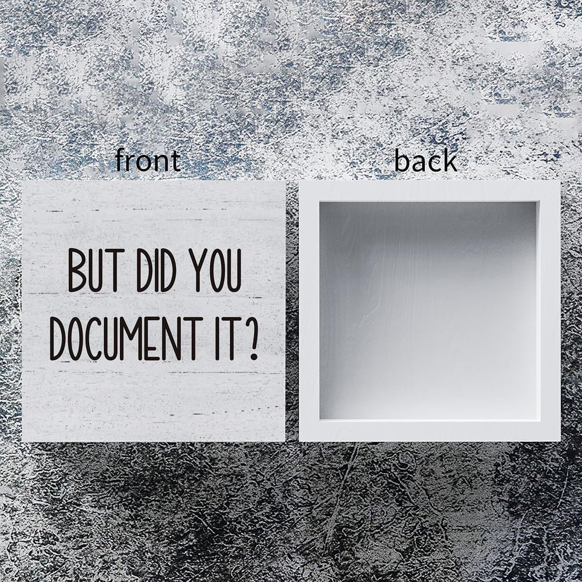 But Did You Document It Office Decor Wooden Box Sign Decorative Funny Office Wood Box Sign Home Rustic Farmhouse Square DeskDecor Sign for Shelf 5 x 5 InchesWooden Square Decoration Creative Ornaments Office Home Fun Wooden Box Desktop Decorations - DigiVirt