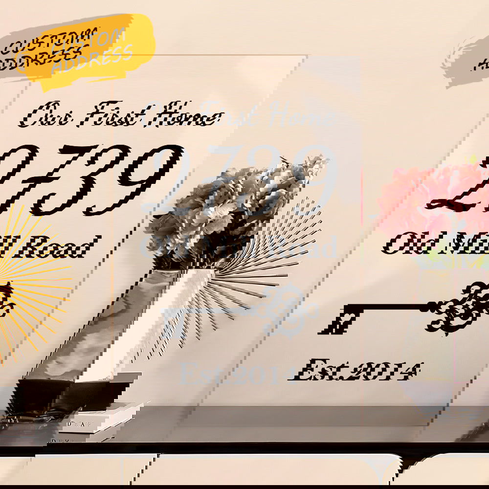 Custom Our First Home Acrylic Plaque Personalized House Number Address Desk Decoration - DigiVirt