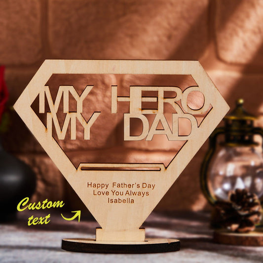 Custom Engraved MY DAD MY HERO Wooden Plaque Stand Personalized Keepsake Father's Day Gifts - DigiVirt