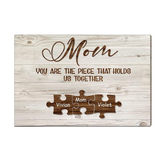 Custom Engraved Name Wall Art Name Puzzle Sign Canvas Gifts for Mom You Are the Piece that Hold Us Togather - DigiVirt