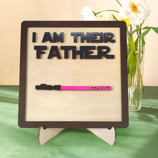 Father's Day Gifts Personalized Wood Plauqe I Am Their Father Sign Wooden Lightsaber Plaque - DigiVirt