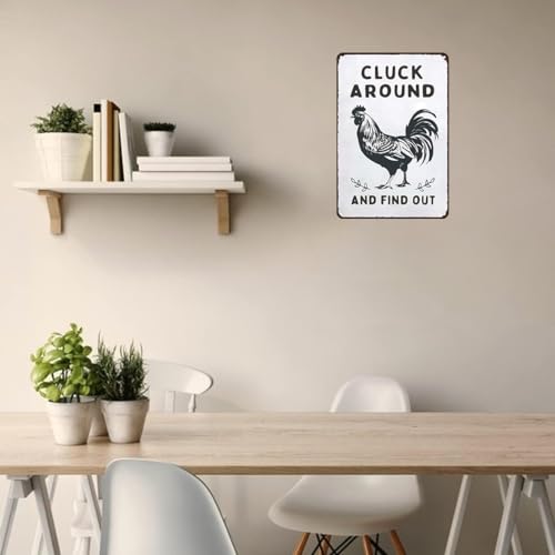 Funny Chicken Cluck Around and Find Out Tin Sign for Home Farm Chicken Coop Farmhouse Kicthen Garden Decor 8 X 12 Inch (3020) - DigiVirt