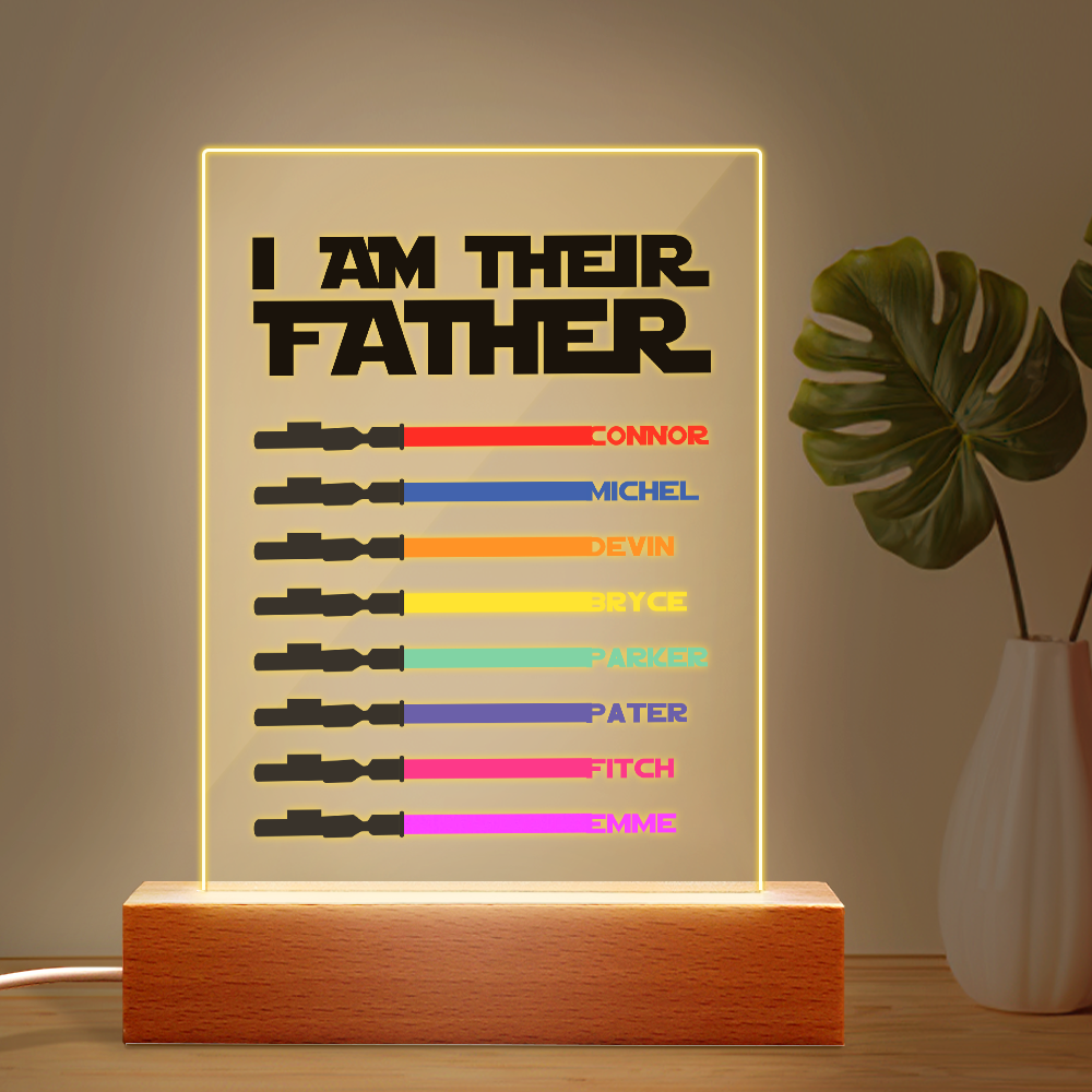 Personalized 8 Names I Am Their Father Night Light Acrylic Light Saber Plaque Father's Day Gifts - DigiVirt