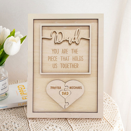 Personalized Puzzle Plaque Dad You Are the Piece That Holds Us Together Father's Day Gift - DigiVirt